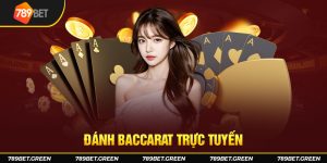 đánh Baccarat trực tuyến